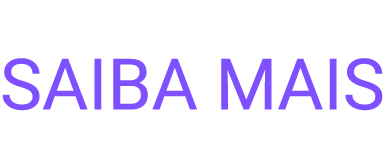 SAIBA MAIS