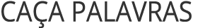 CA A PALAVRAS
